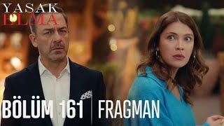 Yasak Elma 161 Bölüm Fragman