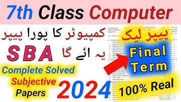 SBA 7th Class Computer Final Term Paper 2024//SBA Class 7th Computer AnnualTerm 2024//#viral #foryou