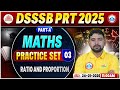 DSSSB PRT Maths Classes | Ratio , Proportion|DSSSB PRT Part A Maths Practice Set 03|DSSSB Maths MCQs