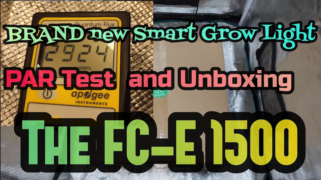 Brand New 2024 Smart LED grow Light Mars Hydro FCE-1500 Unboxing / Par Test
