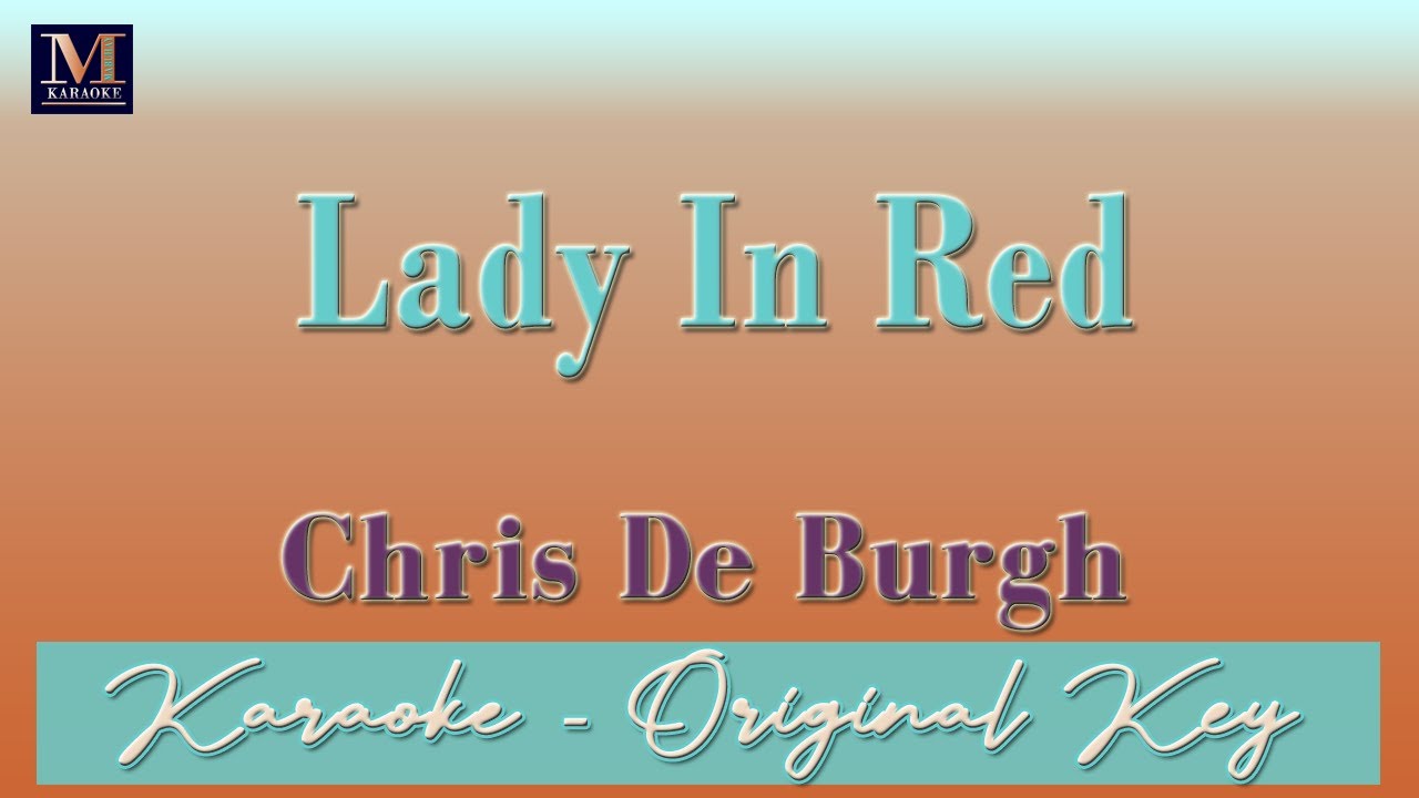 Lady In Red Karaoke (Chris De Burgh) YouTube