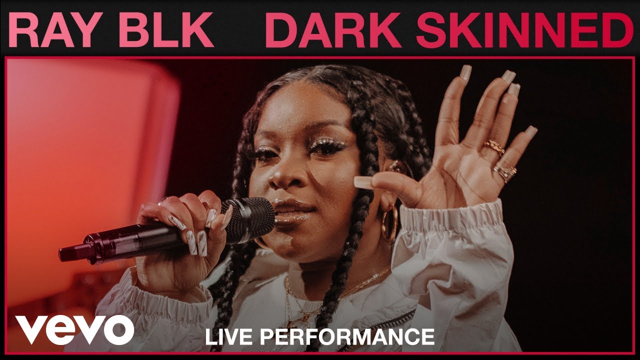 Watch RAY BLK - Dark Skinned (Live Performance / VEVO) on YouTube Watch RAY BLK - Dark Skinned (Live Performance / VEVO) on YouTube