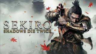 Sekiro - Shadow Die Twice [COMPLETE OST ~ HIGH QUALITY]
