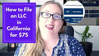 How to File an LLC in California | Step-by-Step Create an LLC Online in CA