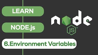 Node.js Tutorial 6 | Environment Variables