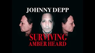 Johnny Depp Surviving Amber Heard (Official Trailer)