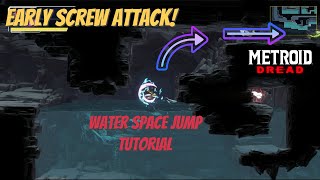Water Space Jump tutorial | Early Screw Attack