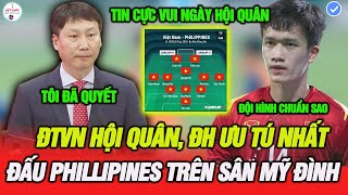 🔴ĐTVN hội quân, HLV Kim Sang Sik chốt đội hình mạnh nhất đấu Philippines trên sân Mỹ Đình