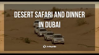 Desert safari and dinner with thrillophilia