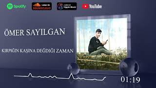 Ömer Sayılgan - Kirpiğin Kaşına Değdiği Zaman 