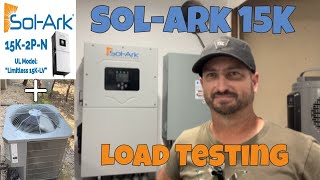 SolArk 15k Load Testing (including 4 ton Air conditioner!)