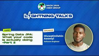 Spring Data JPA:What your code is actually Part 2 with Oluwatimilehin Awoniyi