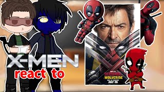 X-MEN React to Deadpool 3 and Wolverine | Gacha Club | Full Video