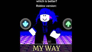 is roblox version better or Friday night funking better? #fnf #roblox #animation