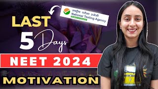 Last 5 Days' Motivation to Crack NEET 2024🔥 #neet #neet2024 #motivation