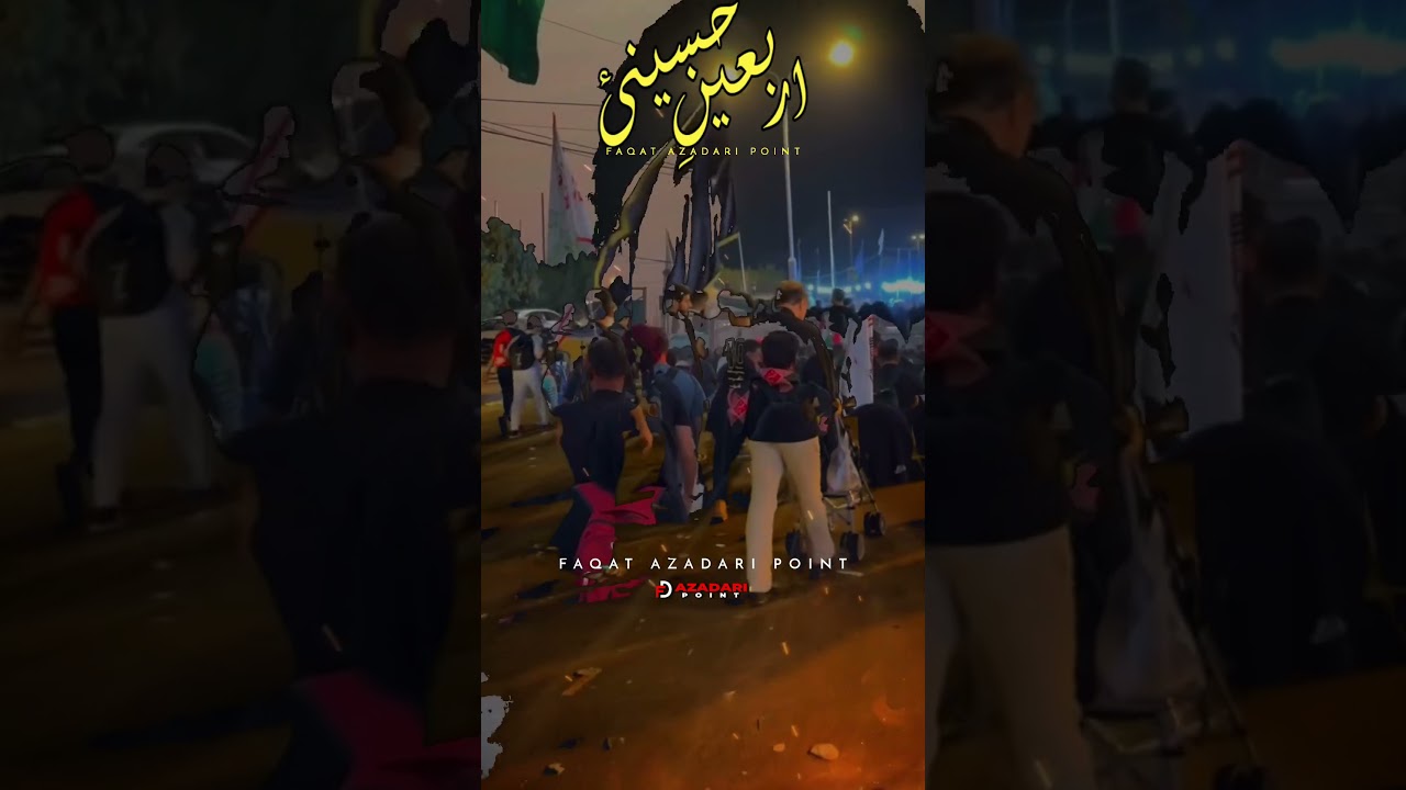 Safar Ishaq E Hussain | Arbaeen Walk Najaf to Karbala | Arbaeen Noha | Mishi Status