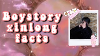 Boystory xinlong facts 《 2021 》Know more about xinlong