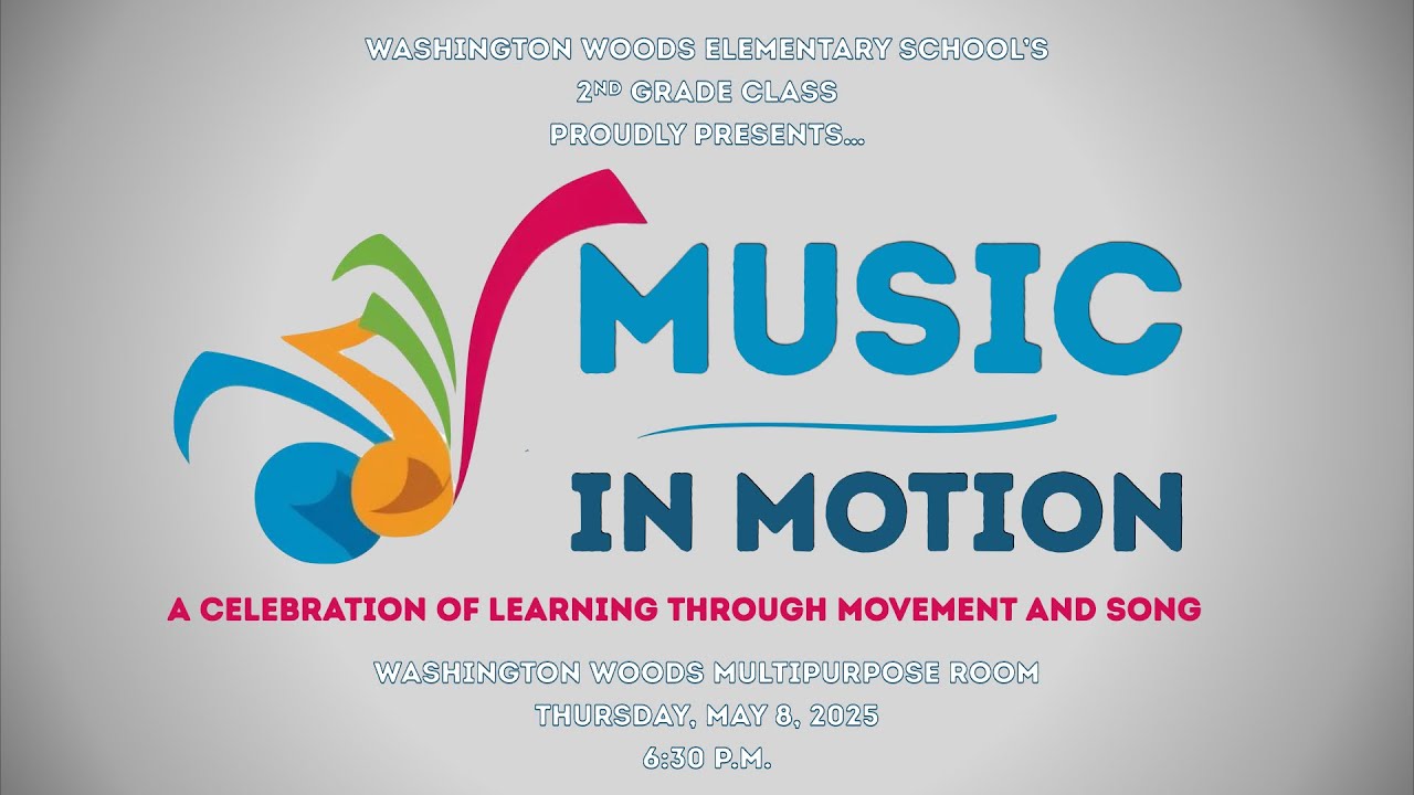 Fun Inmotion Song Washington Woods Elementary | Music in Motion: A Celebration of ...