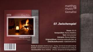Zwischenspiel (07/11) [Gemafreie Filmmusik] - CD: Hintergrundmusik zur Beschallung, Vol. 5