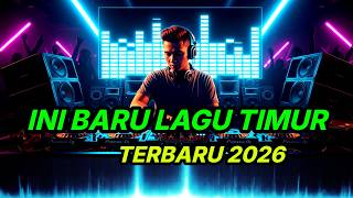 😍 GAK BISA MOVE ON! Lagu Timur Terbaru 2026 Ini Bikin Kangen Mantan 💔🎶