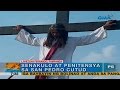 Unang Hirit: Senakulo at Penitensya sa San Pedro Cutud