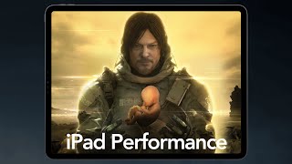 Death Stranding M1/M2 iPad Performance Review - AAA Gaming on iPad!