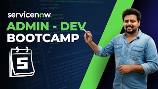 ServiceNow Bootcamp Day 5 | Advance Your Admin & Developer Journey Net Worth