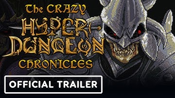 The Crazy Hyper-Dungeon Chronicles - Official Demo Launch Trailer