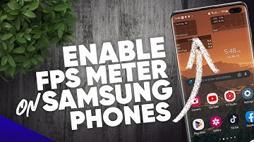 How to Show FPS Meter on Samsung Phones