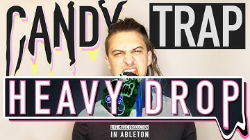HEAVY DROP: Candy Trap part 2 (Live Music Production In Ableton) // The Making of " Flowin