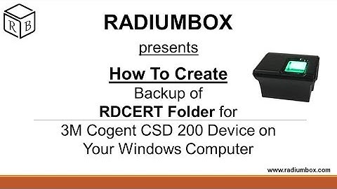 How to Create Backup of RDCERT Folder for 3M Cogent CSD 200 Fingerprint Scanner (Cogent CSD 200)
