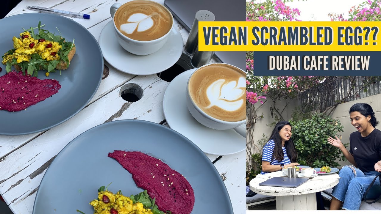 Vegan Food Review - The Workshop Cafe, Dubai