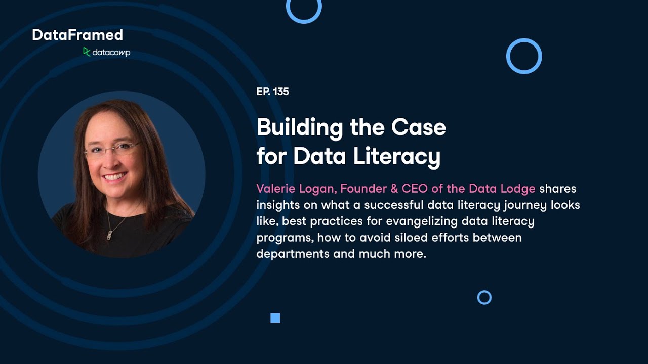 135 Building the Case for Data Literacy (with Valerie Logan) YouTube