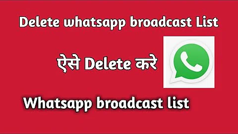 How to Delete whatsapp broadcast 2020?whatsapp broadcast ko kaise delete kare?