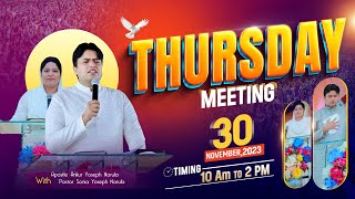 THURSDAY MEETING (30-11-2023) Ankur Narula Ministries