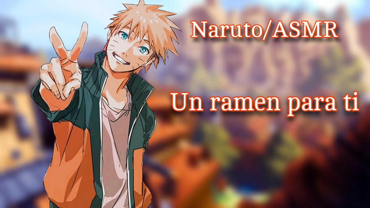 ASMR Naruto Uzumaki~ Un ramen para ti~ 🍜🍥