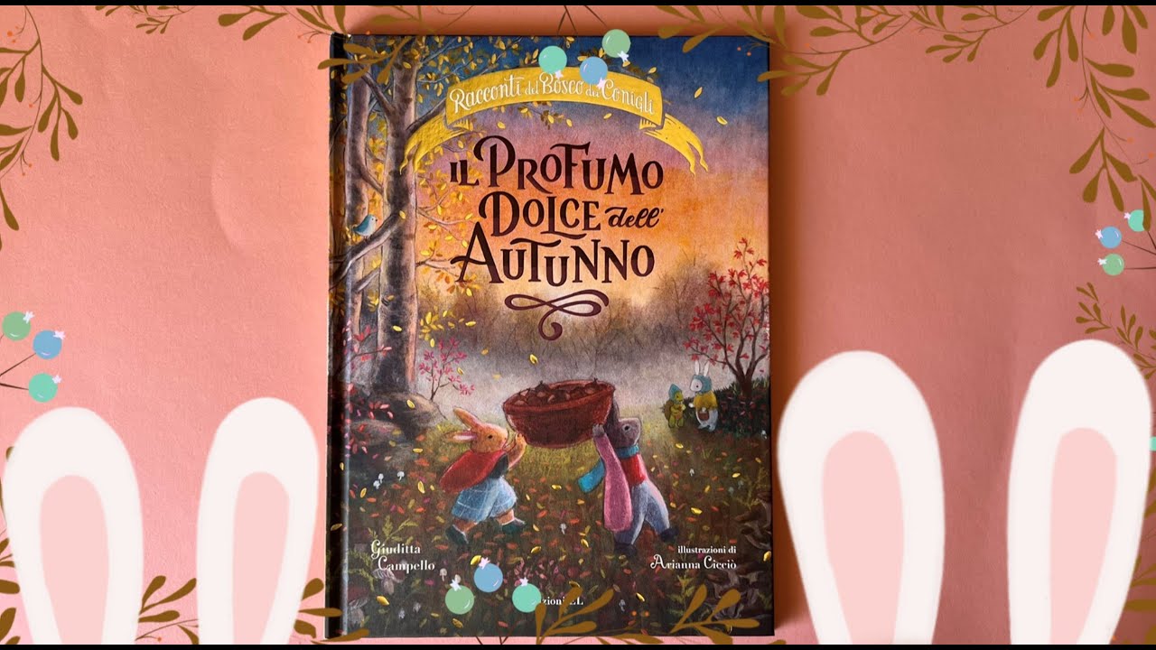 🍂Audiolibro - Il profumo dolce del autunno - Libri e storie per bambini