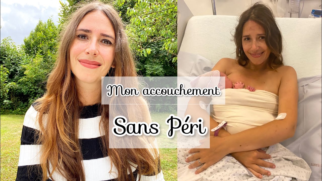Mon accouchement sans péridurale