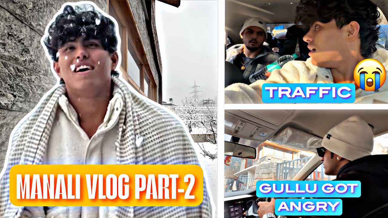 Manali vlog part 2 | Roadies best trio❤️ @Funwithggullu @Mannasengh30 