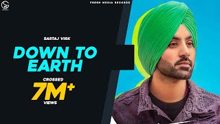 Video thumbnail of "Down To Earth | Sartaj Virk | Proof | Official Video | Songs 2019"