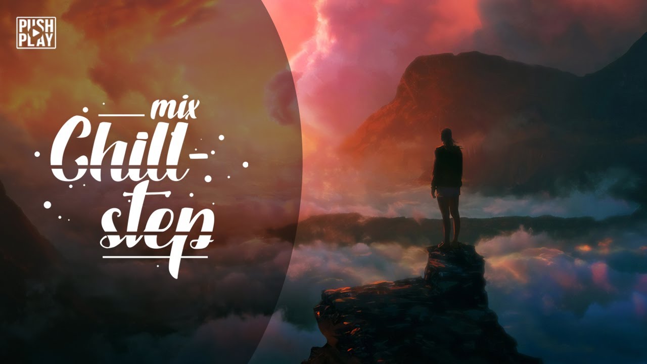 Chillstep ● Chill Out ● Chill Trap ●  Best mix - Relax music #96