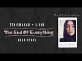 Terjemahan The End of Everything + Lirik [Noah Cyrus] [Akhir dari Segalanya]