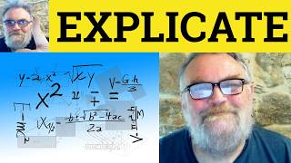 😎 Explicate vs Explain Meaning - Explicate Definition - Explicate Defined - Explicate or Explain