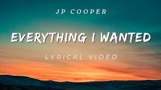 Everything I Wanted[Cover]- JP Cooper (lyrical video)