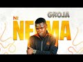 NI NEEMA Gospel Vibes GROJA Official Audio 