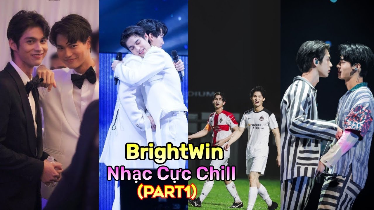 [TổnghợpTikTok]BrightWin với Những bản nhạc cực Chill nghe là nghiện#p1