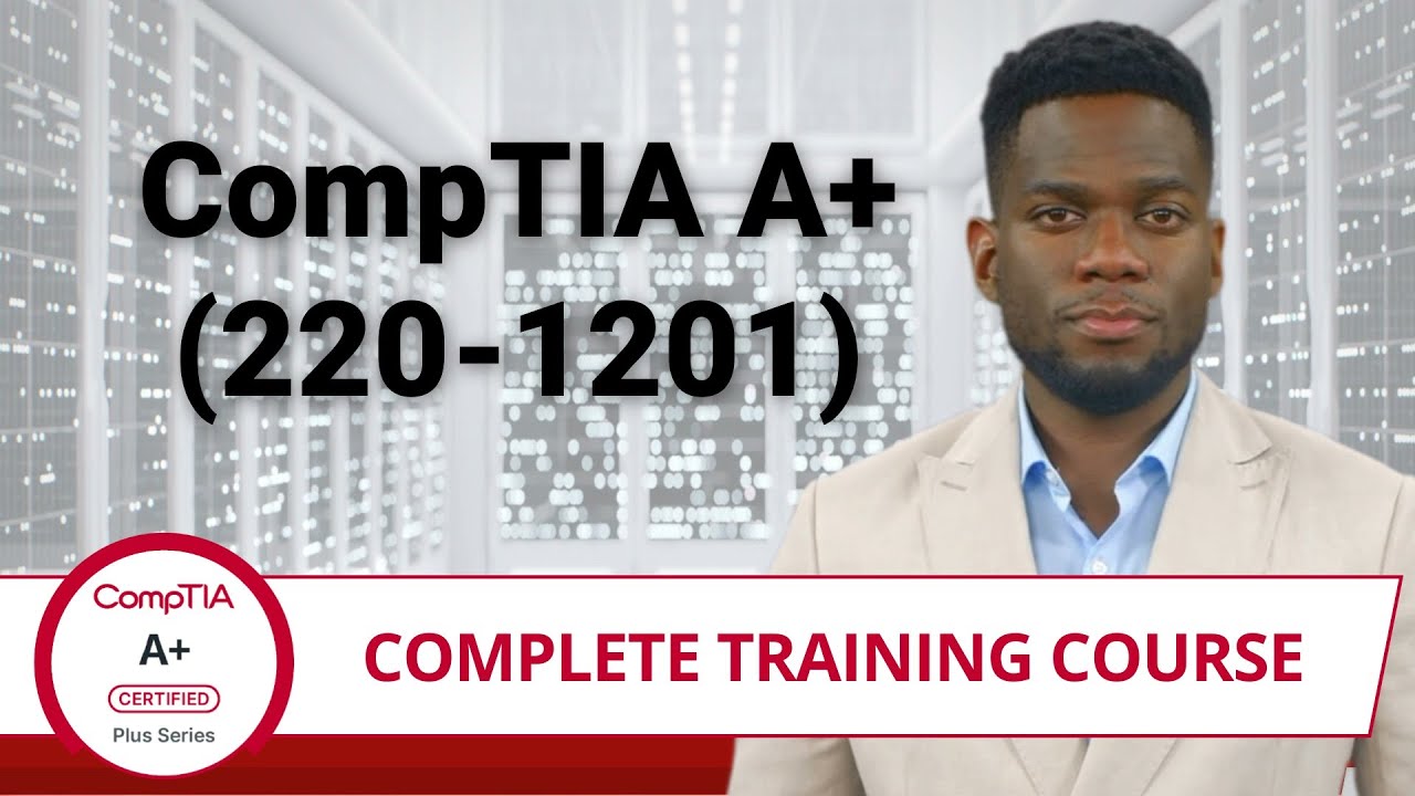 Курс подготовки к экзамену CompTIA A+ Core 1 (220-1201) — предоставляется БЕСПЛАТНО компанией Cer...