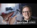 Bishop Barron on Pride, Humility, and Social Media