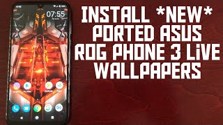 Download & Install the *NEW* ASUS ROG Phone 3’s Live Wallpaper Ports Today!!! screenshot 5