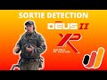 Sortie dtection et prsentation du deus 2 de chez xp avec david